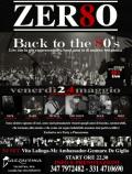 Zer80 live Back to The 80's (2°atto)