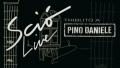 Sciò Live Pino Daniele Tribute