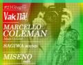 Vakllà con Marcello Coleman
