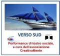 Verso Sud - Performance di Teatro Sociale