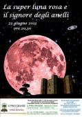 La super luna rosa ed il "Signore degli anelli"