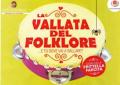La Vallata Del Folkore 