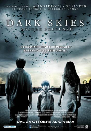 Dark Skies - Oscure Presenze