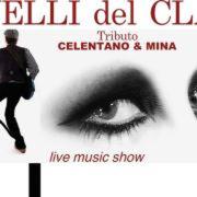 QUELLI del CLAN tributo CELENTANO / MINA