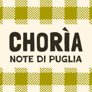 Chorìa - Note di Puglia