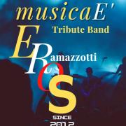 MUSICA E' - Eros Ramazzotti Tribute Band