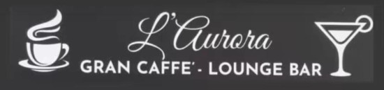 Gran caffè Lounge Bar - l'Aurora
