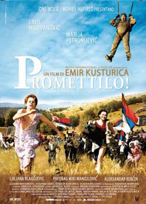 Esclusiva ragionale di Promettilo, il nuovo film di Kusturica al Piccolo cinema di Santo Spirito