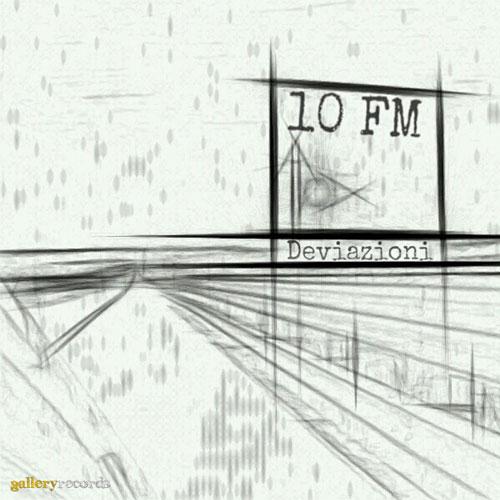 Torna il rock dei 10 FM con il nuovo album Deviazioni