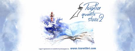 Apertura concorso letterario "Puglia quante storie 2" 