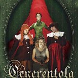 Cenerentola across the Universe