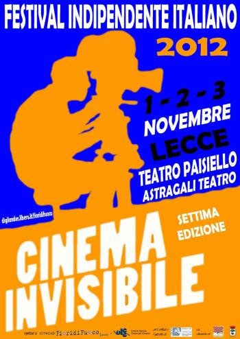 Cinema invisibile - festival italiano indipendente - VII edizione