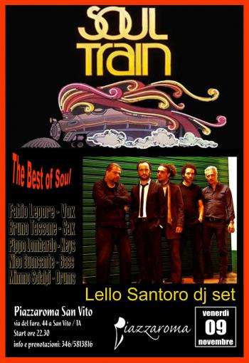Soul Train in concerto + Lello Santoro dj set