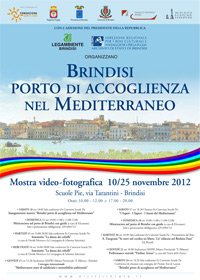 Brindisi Porto di Accoglienza nel Mediterraneo Mostra video-fotografica