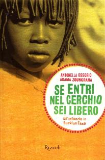 Presentazione del libro di Adama Zoungrana Caiolo “Se entri nel cerchio sei libero. Un’ infanzia nel Burkina Faso”