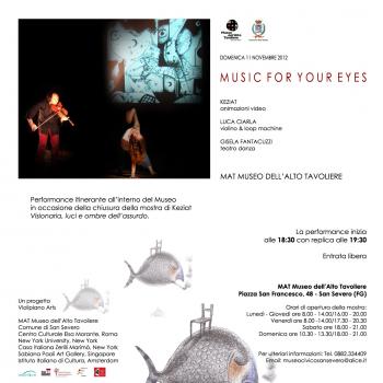 Music for your Eyes per Visionaria. Luci e ombre dell’assurdo