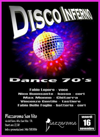 Party dance 70's con Disco Inferno in concerto + dj set