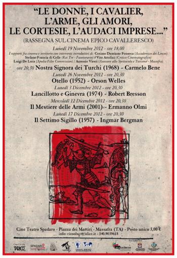 “Le donne, i cavalier, l’arme, gli amori, le cortesie, l’audaci imprese …” Rassegna di cinema Epico Cavalleresco