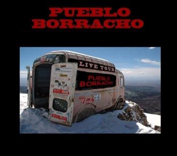 Pueblo Borracho Livetour 