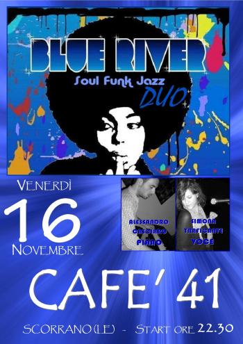 Blue River in concerto al Cafè 41
