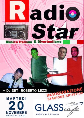 Radiostar in concerto + Dj Set Roberto Lezzi