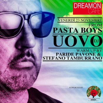 Uovo dj from Pastaboys