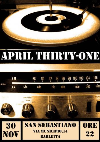 April Thirty-one live At San Sebastiano