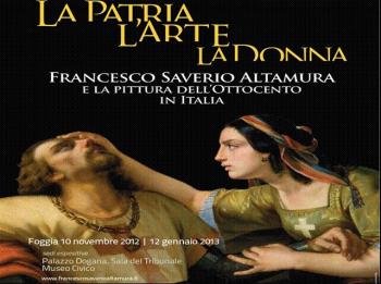 Mostra d'arte Francesco Saverio Altamura "LA PATRIA. L'ARTE. LA DONNA"