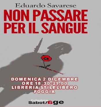 Eduardo Savarese e il suo libro Non passare per il sangue