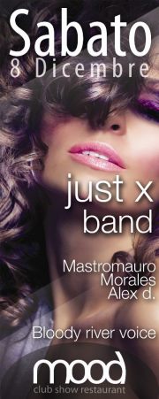 Just X Band+dj Set - Mood (trani)