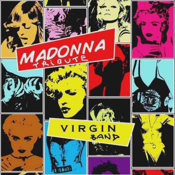  Virgin Band  - Madonna Tribute - Special live Event