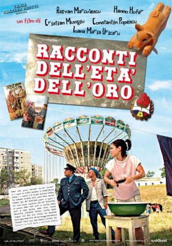 Film: Racconti dell'età dell'oro - Rassegna Buena Vision...Romania