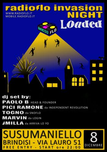Loaded Presenta: Radioflo Invasion Night