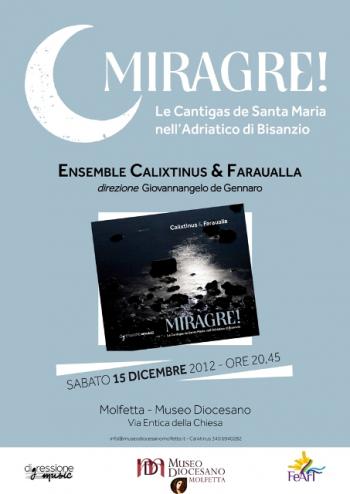 Ensemble Calixtinus - Miragre. Le cantigas de Santa Maria nell'Adriatico di Bisanzio