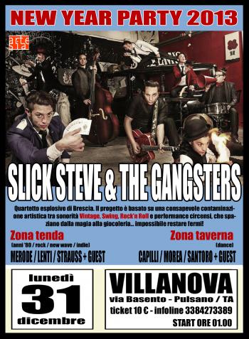 Slick Steve & The Gangsters in concerto