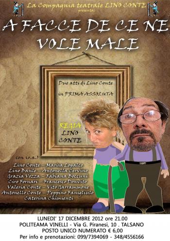A facce de ce ne vo’ male - di Lino Conte