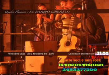  El Barrio Libertad  ...ritmi e passioni del Flamenco! 