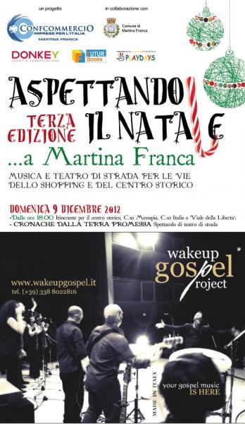 Wakeup Gospel Project: Aspettando il Natale a Martina Franca - III Edizione