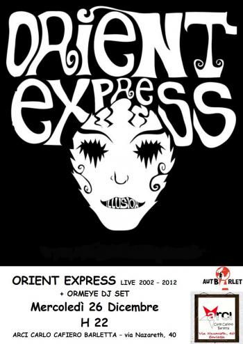 Orient Express live 2002 - 2012
