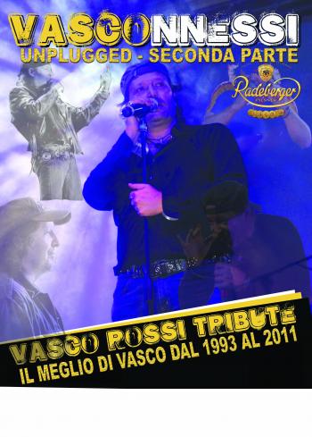 Vasconnessi Unplugged Parte Seconda - Il meglio di Vasco dal 1993 al 2011
