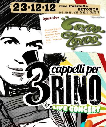 3 Cappelli per Rino in concerto