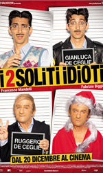 I 2 soliti idioti