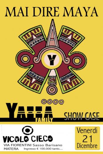 Yazza Family in concerto - Mai dire Maya