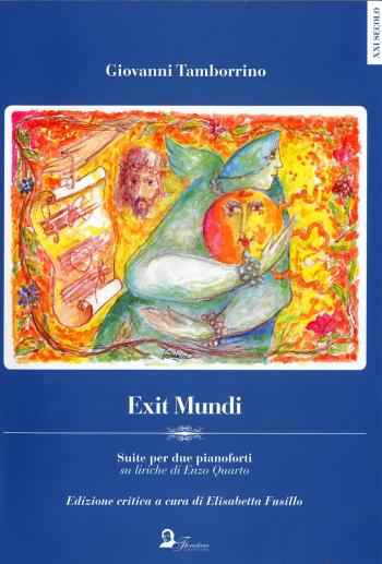 Exit Mundi - Suite per due pianoforti su liriche di Enzo Quarto