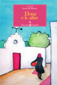 Antonella Daloiso presenta Elena e le altre