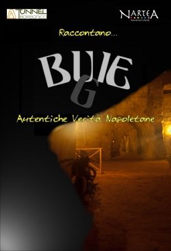 “Bu(g)ie… Autentiche Verità Napoletane”