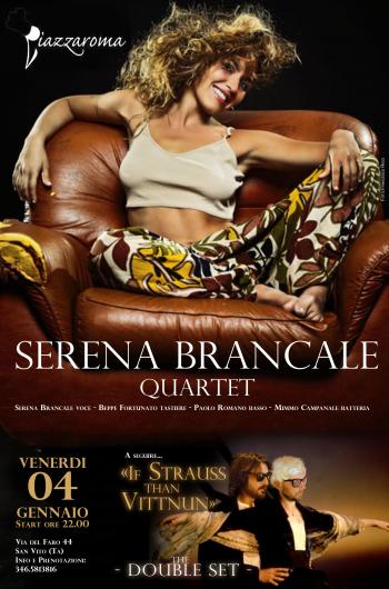 Serena Brancale Quartet in concerto + double dj set  Strauss & Vittnun