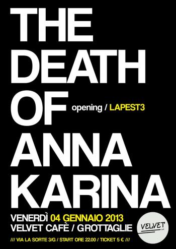 The Death Of Anna Karina + Lapeste3 in concerto