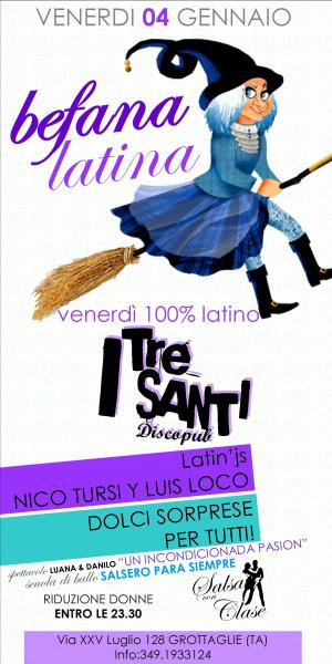 Befana Latina Venerdì 100% Latino