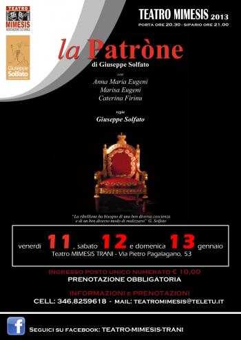 La Patrone di Giuseppe Solfato - Stagione Teatrale 2013